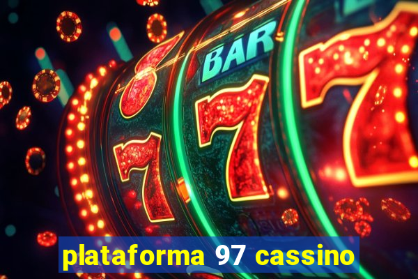 plataforma 97 cassino